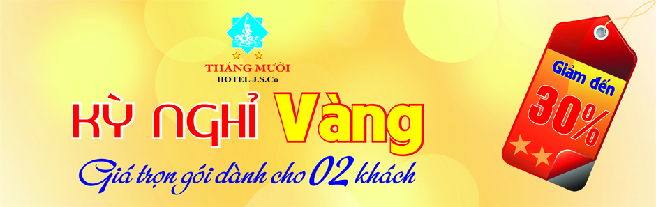 Kỳ nghỉ vàng tại khách sạn Tháng Mười